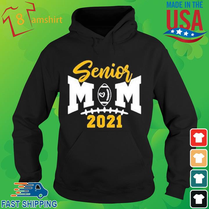 Senior Football Mom 2021 Shirt hoodie den