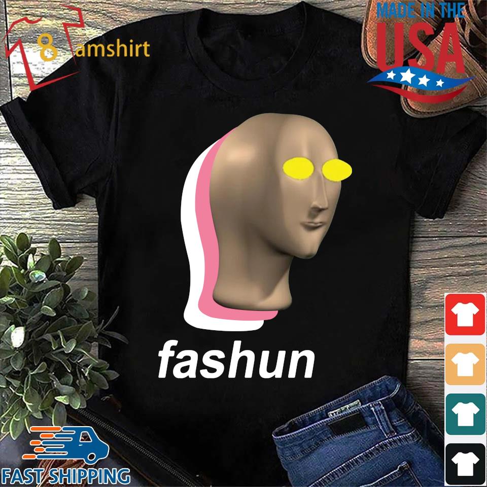 fashun shirt meme